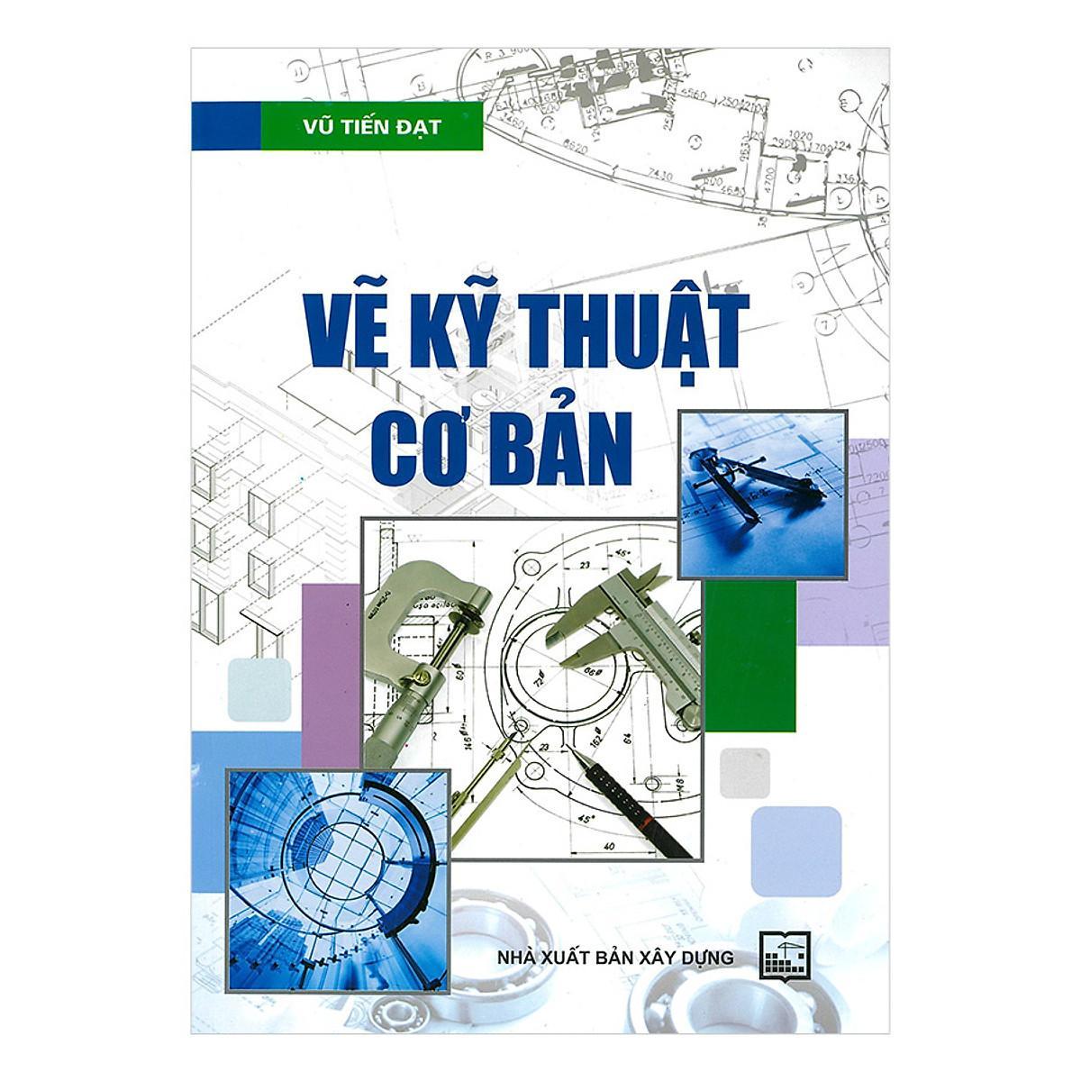 Sách - Vẽ Kỹ Thuật Cơ Bản - NXB Xây Dựng - ảnh 2