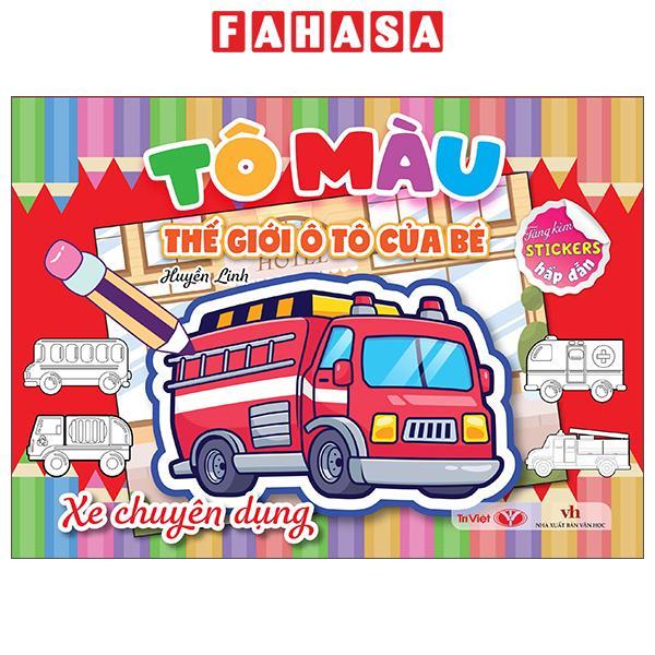 Sách - Tô Màu Thế Giới Ô Tô Của Bé - Xe Chuyên Dụng