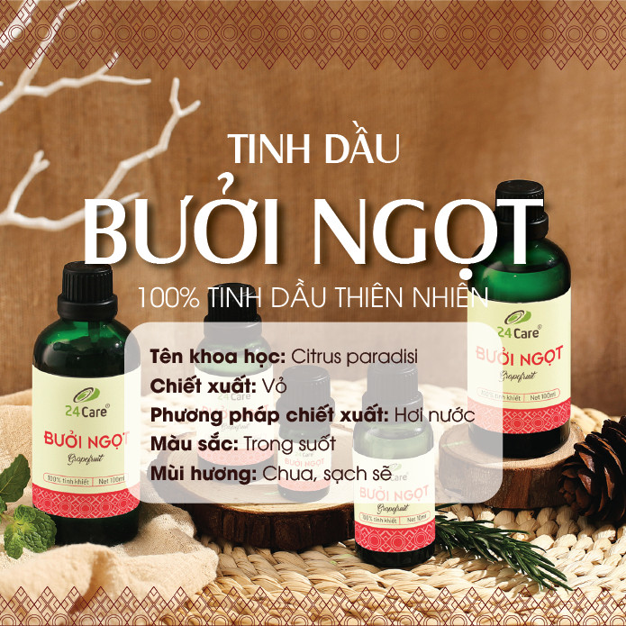 Tinh dầu Bưởi Ngọt 24Care 100ML - Chiết xuất thiên nhiên, khử mùi, thơm phòng, thư giãn tinh thần.