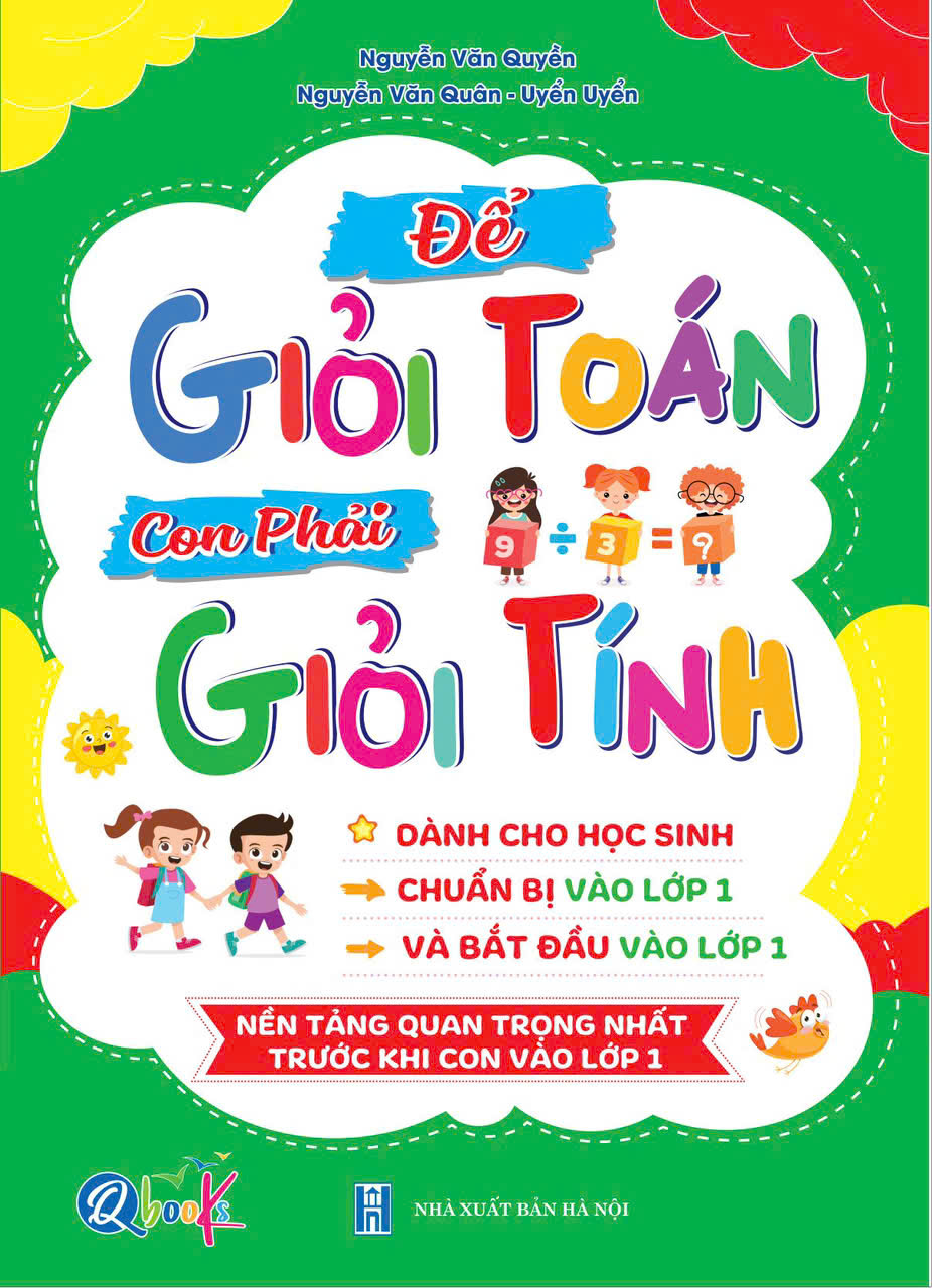 Sách Để con giỏi toán con cần giỏi tính từ lớp 0 đến lớp 5 tuỳ chọn