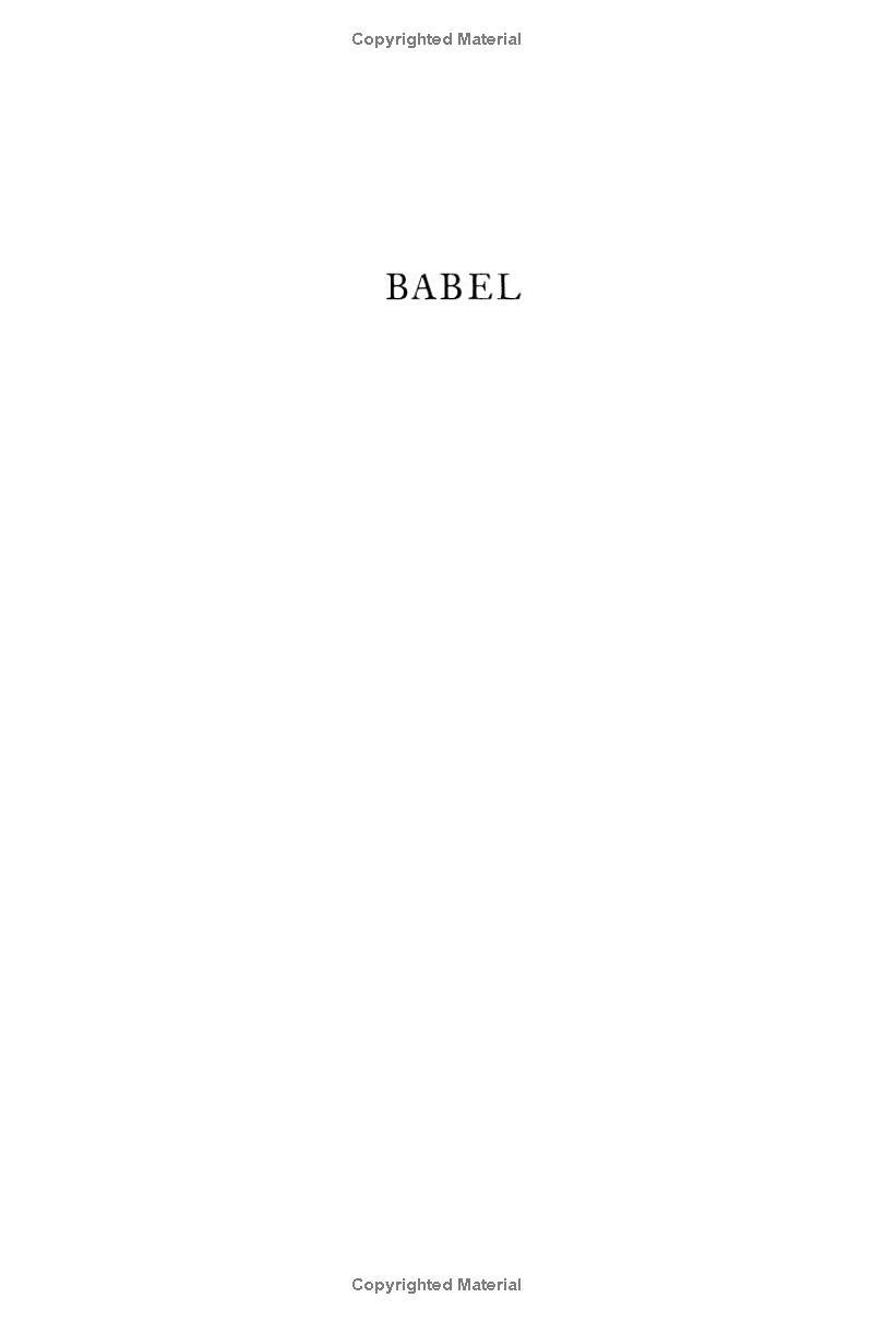 Babel - Or The Necessity Of Violence - An Arcane History Of the Oxford Translators' Revolution