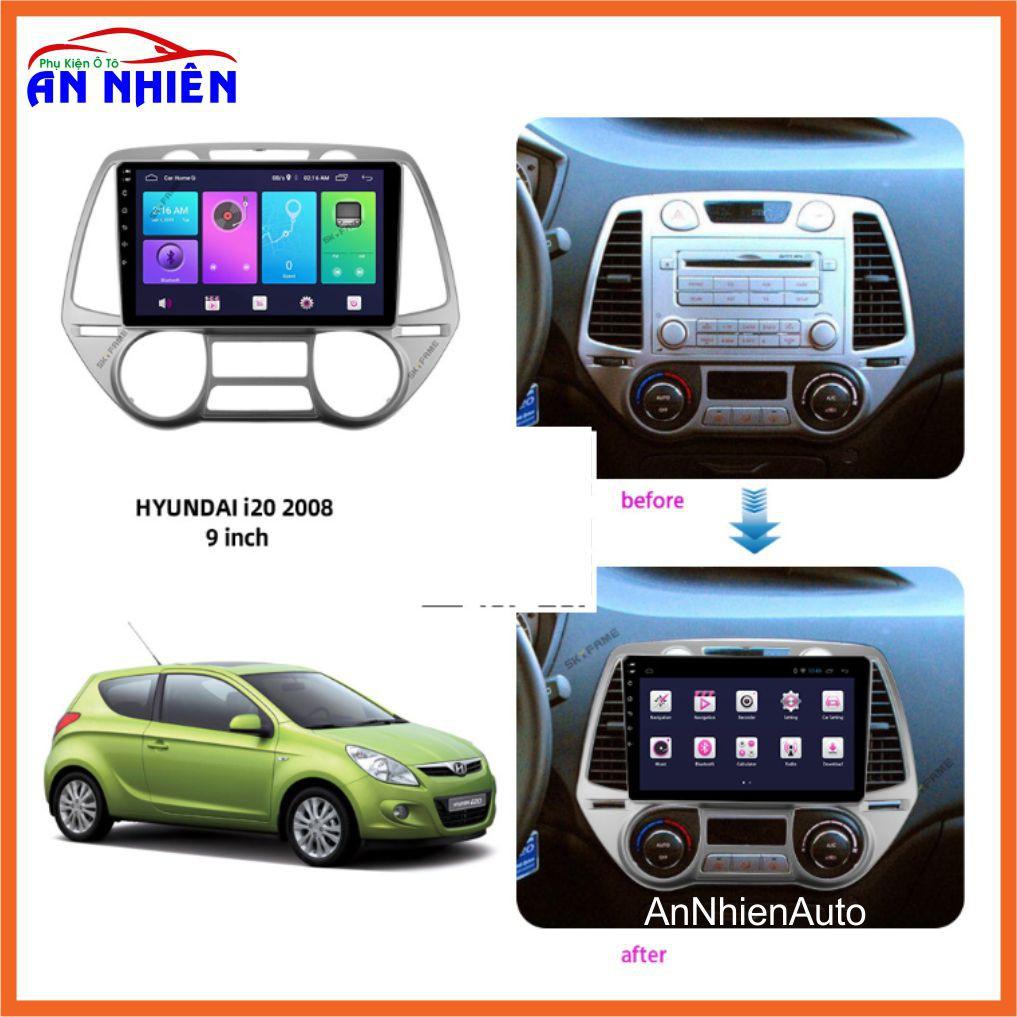 Màn Hình Android 9 inch Cho HYUNDAI I20 2008-2012 - Đầu DVD Chạy Android Kèm Mặt Dưỡng Giắc Zin Huyndai I20