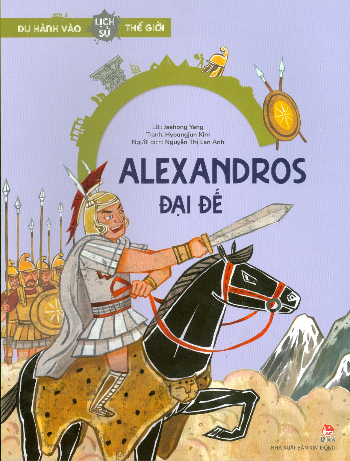 Du Hành Vào Lịch Sử Thế Giới - Alexandros Đại Đế