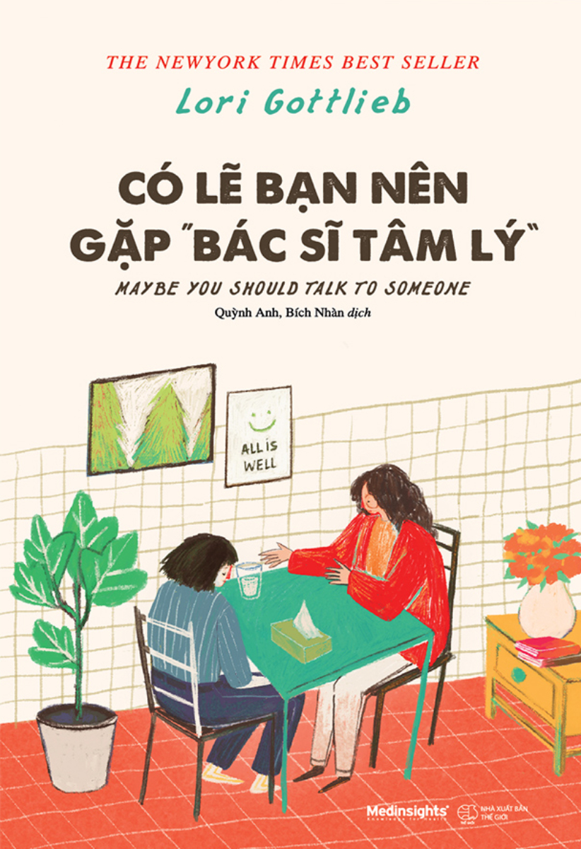 Sách Có Lẽ Bạn Nên Gặp Bác Sĩ Tâm Lý