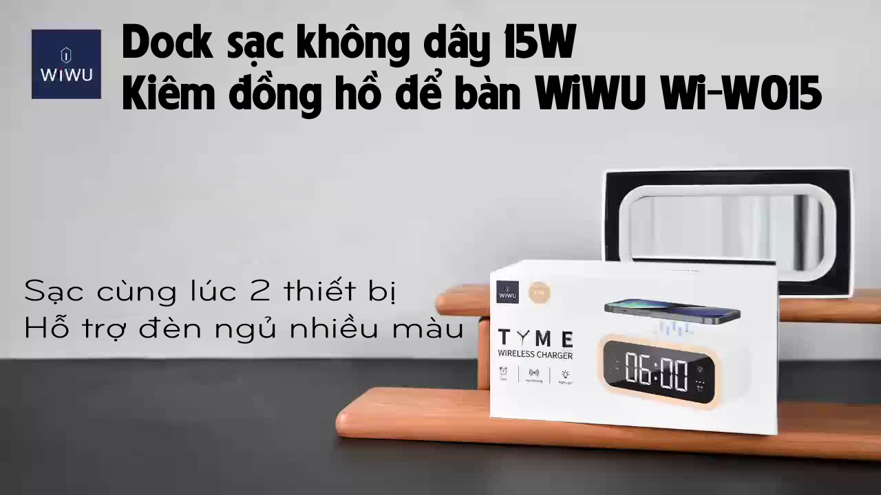 Đế sạc không dây sạc nhanh 15W kiêm đồng hồ để bàn và đèn ngủ hiệu WIWU Time Wireless Charger Wi-W015 - sạc cùng lúc 2 thiết bị, Chuẩn Qi, Smartchip, đèn LED nhiều màu - Hàng nhập khẩu