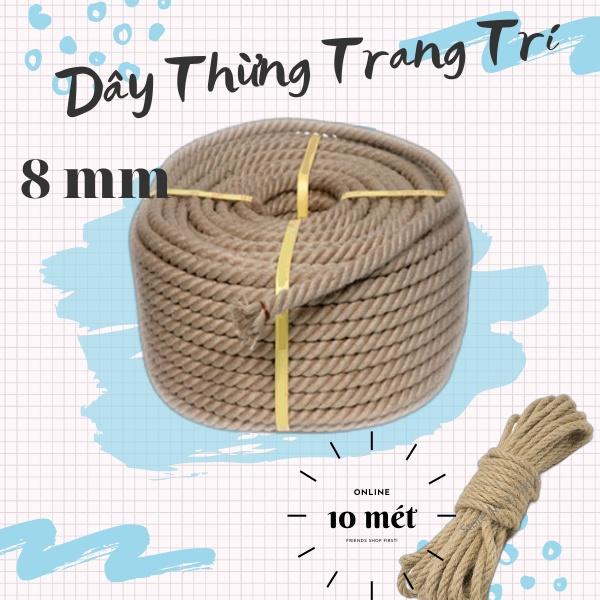 10 mét dây thừng 8mm - dây thừng gai trang trí, thừng đay handmade - cào móng cho mèo