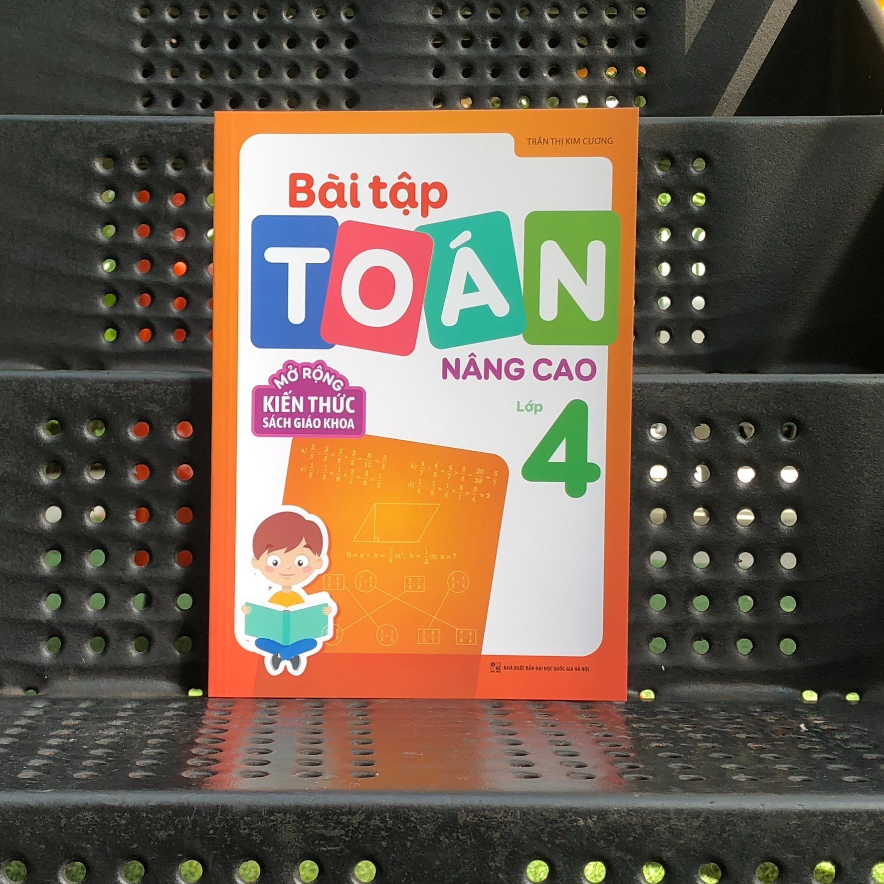 Sách: Bài Tập Toán Nâng Cao Lớp 4 - Mở Rộng Kiến Thức Sách Giáo Khoa