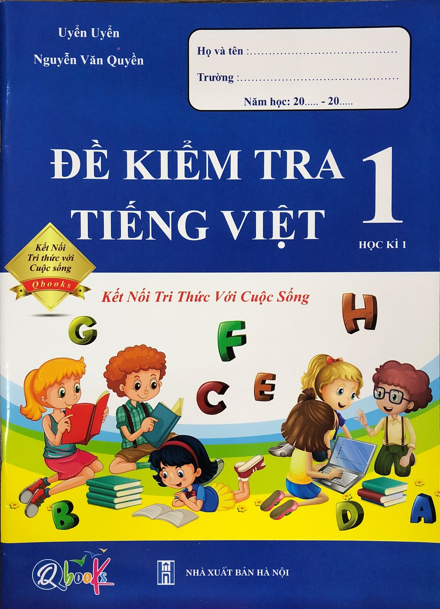 Đề Kiểm Tra Tiếng Việt 1 học kì 1 QB