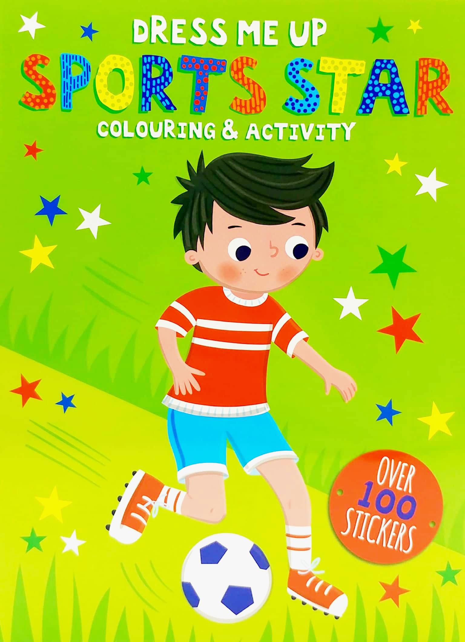 Dress Me Up: Sports Star - Colouring &amp; Activity