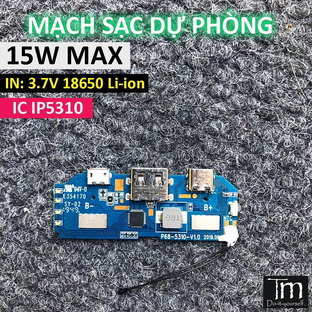 Mạch Sạc Dự Phòng 15W Chip IP5310 Mã P68-5310