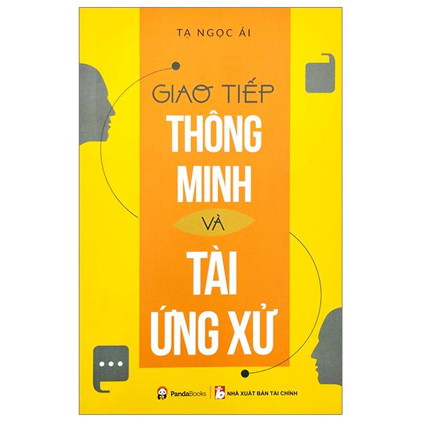 Giao Tiếp Thông Minh Và Tài Ứng Xử