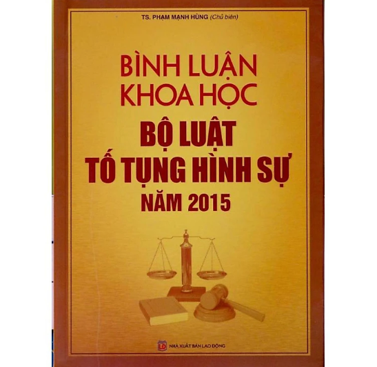 Sách - Bình luận khoa học bộ luật tố tụng hình sự năm 2015 (Tái bản lần thứ nhất, có chỉnh sửa bổ sung)