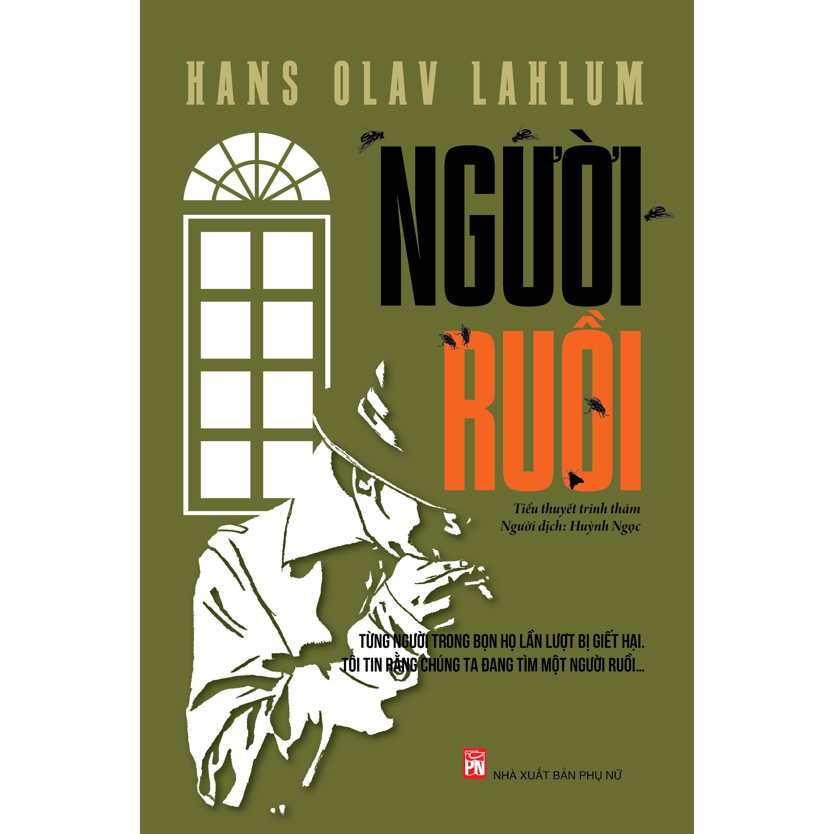 Sách - Người Ruồi - Hans Olav Lahlum - NXB Phụ Nữ