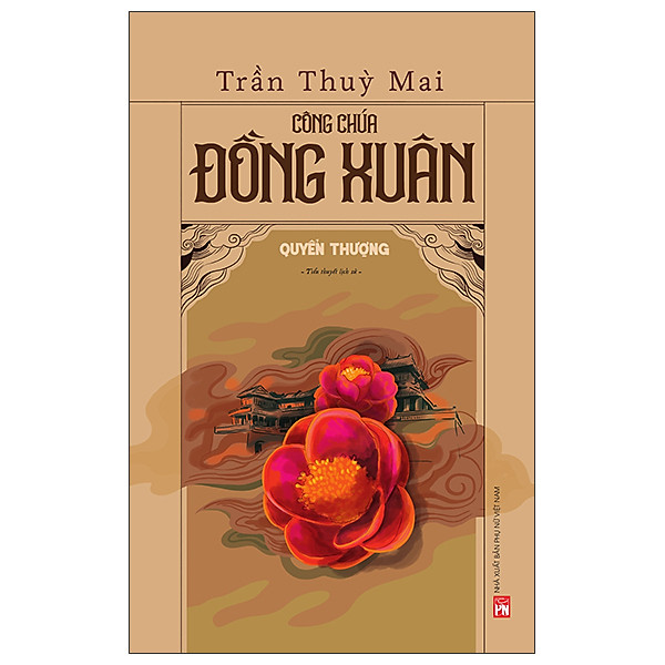 Combo Công Chúa Đồng Xuân - Tác Giả Trần Thùy Mai