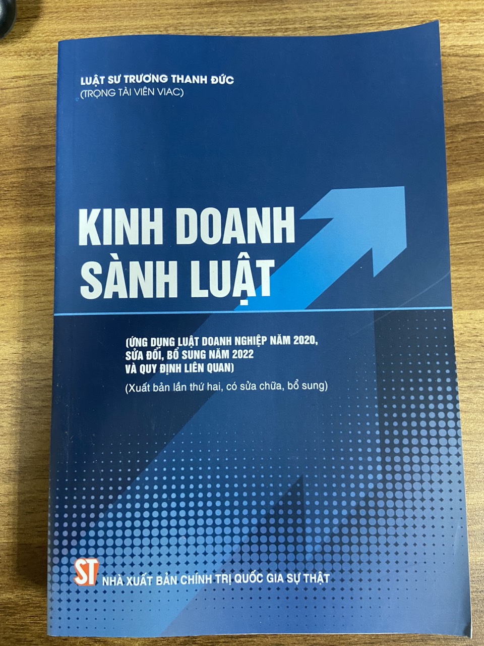 Kinh doanh sành luật (Ứng dụng Luật Doanh nghiệp năm 2020 và quy định liên quan) (xuất bản lần thứ hai, có sửa chữa, bổ sung)