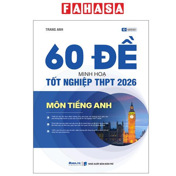 Sách - 60 Đề Minh Họa Tốt Nghiệp THPT 2026 - Môn Tiếng Anh