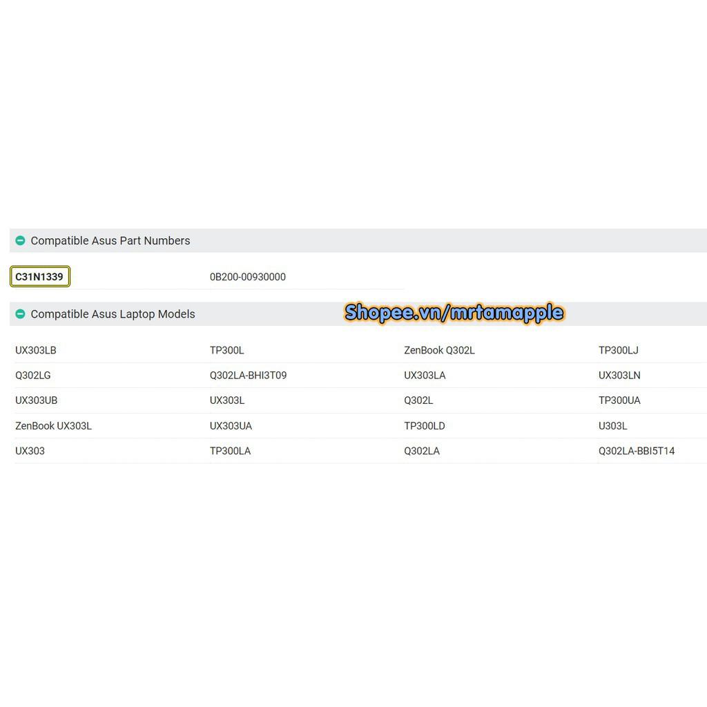 Pin Dùng cho Laptop ASUS UX303 C31N1339 - 6 CELL - ZenBook UX303 UX303L UX303LN TP300