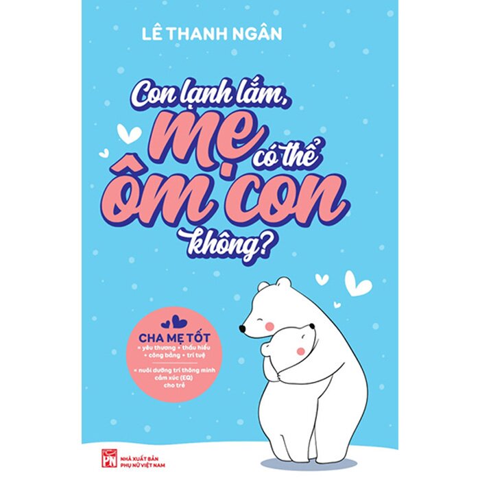 Con Lạnh Lắm Mẹ Có Thể Ôm Con Khôngpn