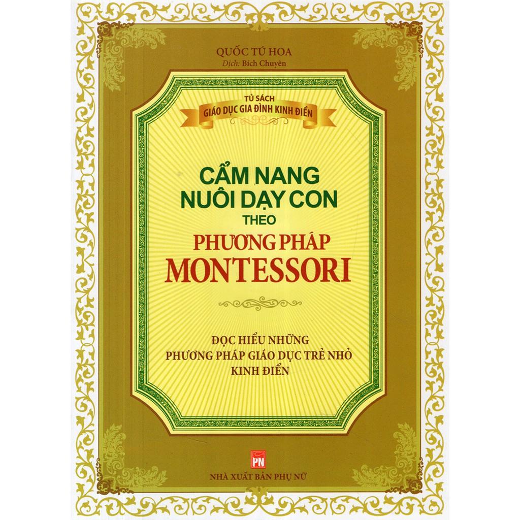 Sách - Cẩm nang nuôi dạy con theo phương pháp Montessori