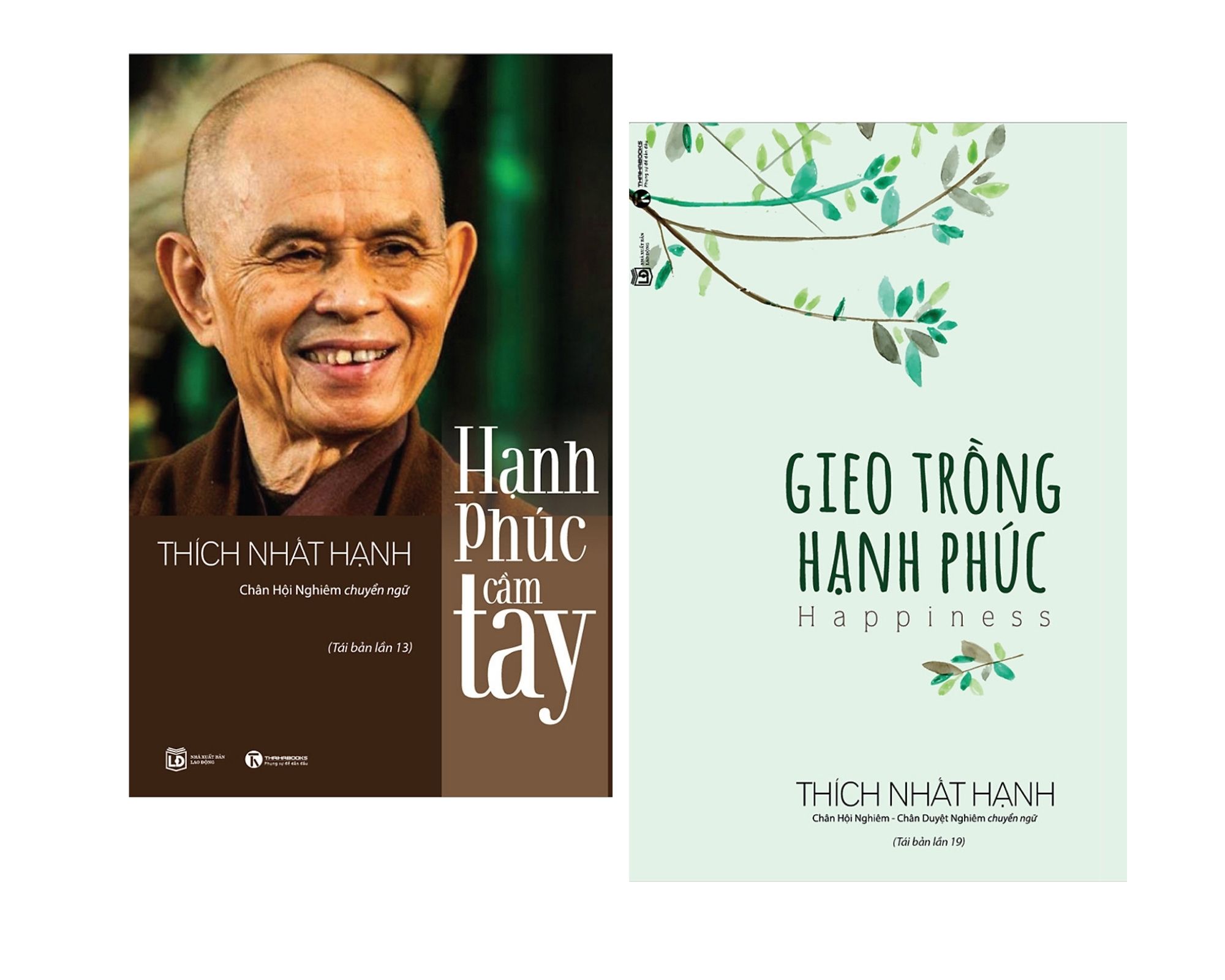 Combo sách nghệ thuật sống hạnh phúc của thiền sư Thích Nhất Hạnh: Hạnh Phúc Cầm Tay  + Gieo Trồng Hạnh Phúc