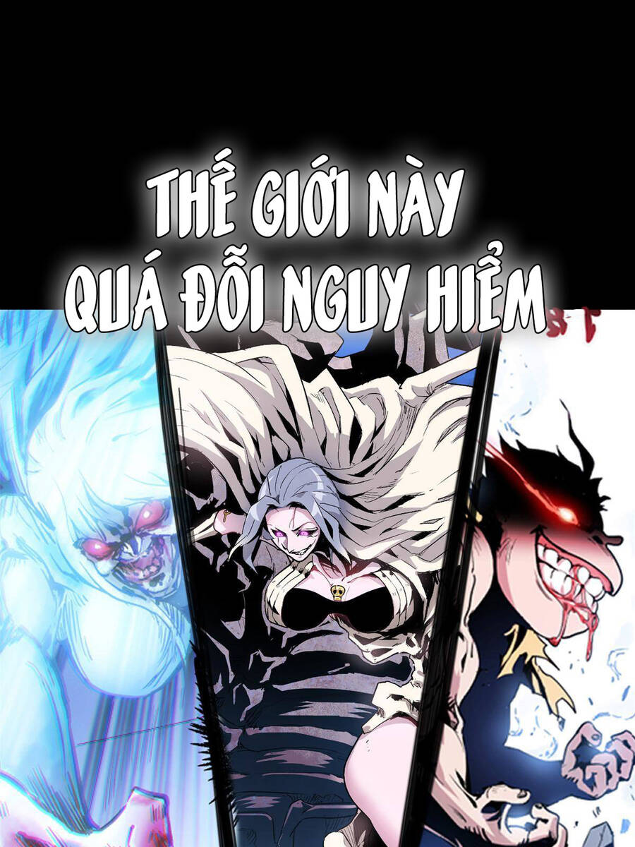 Thế Giới Này Quá Đỗi Nguy Hiểm chapter 0 1