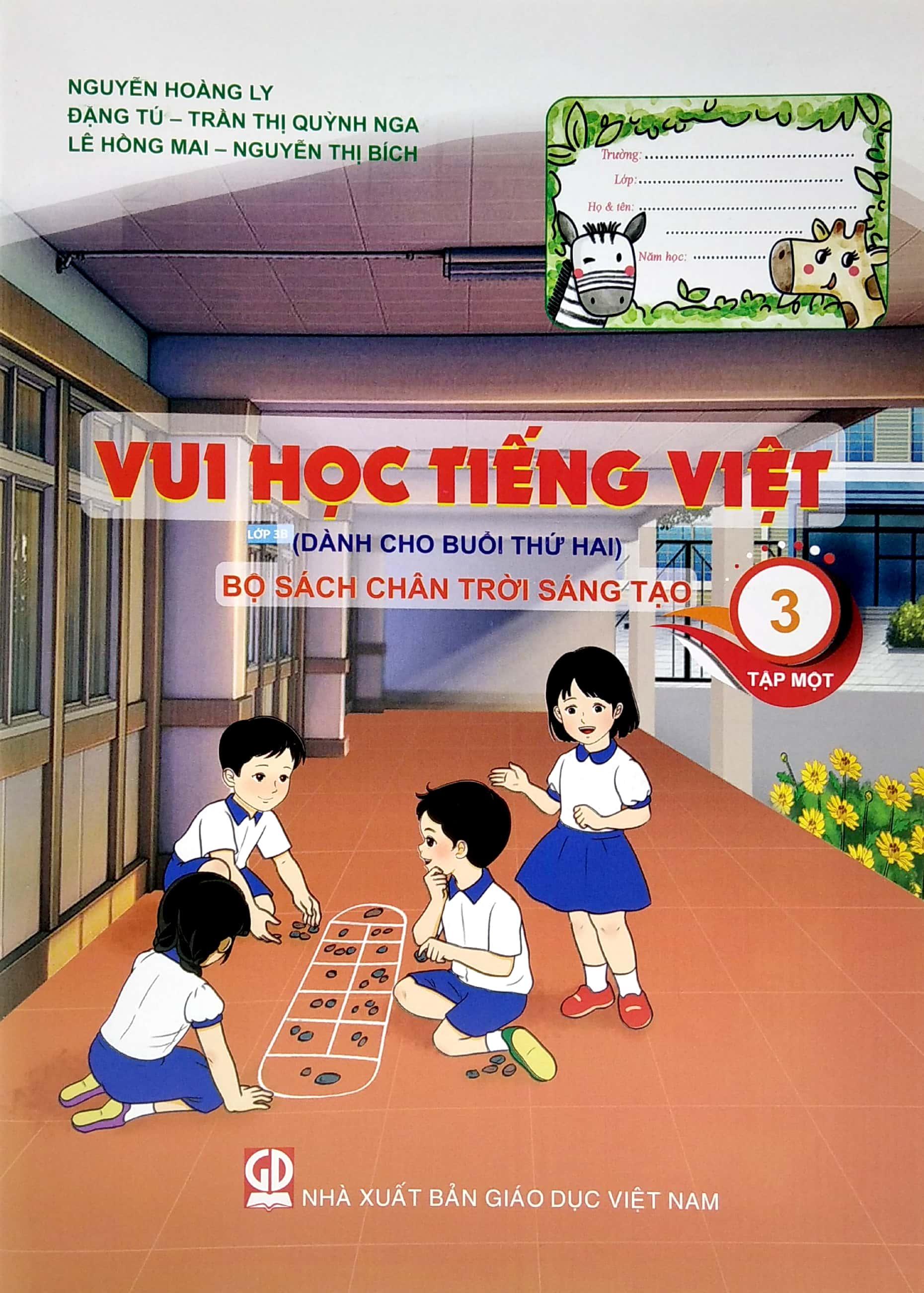 Vui Học Tiếng Việt 3 - Tập 1 - Dành Cho Buổi Thứ Hai (Bộ Sách Chân Trời Sáng Tạo) (Tái Bản 2022)