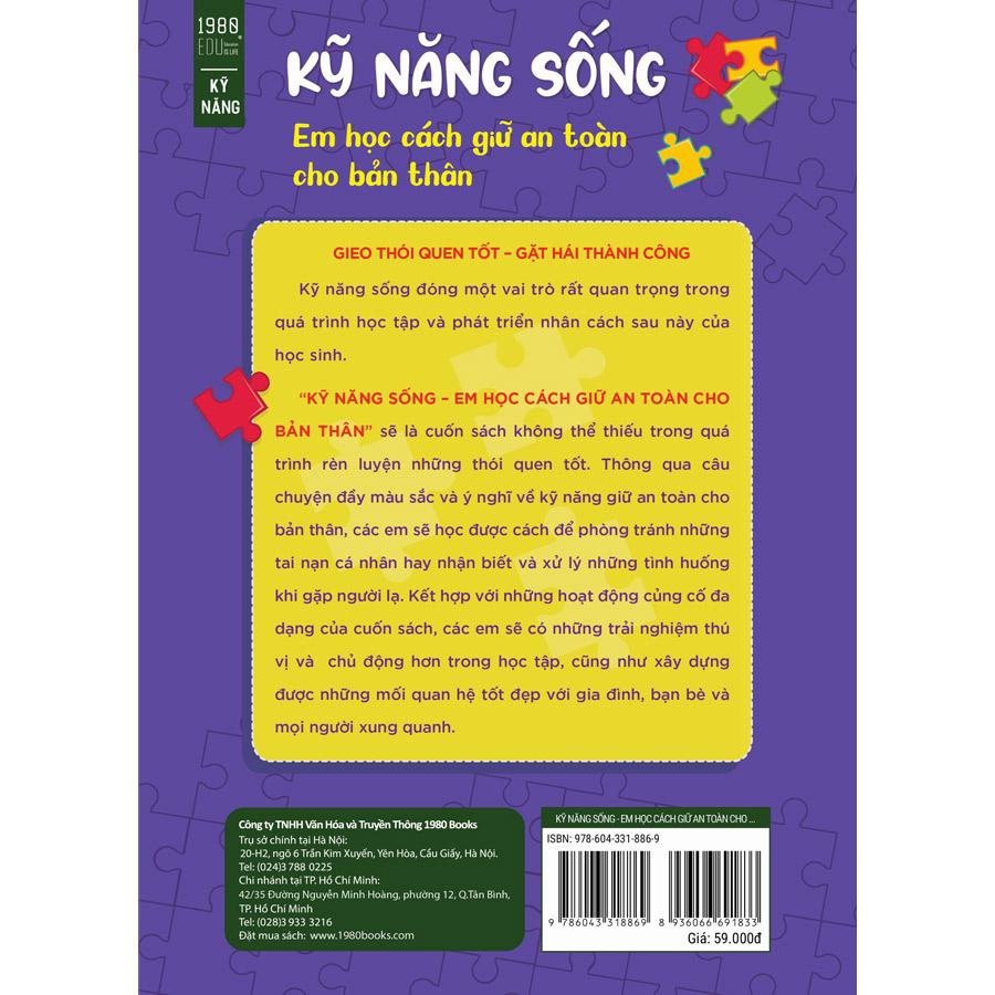 Kỹ Năng Sống - Em Học Cách Giữ An Toàn Cho Bản Thân (Giáo Dục Kỹ Năng Sống Cho Học Sinh Tiểu Học)