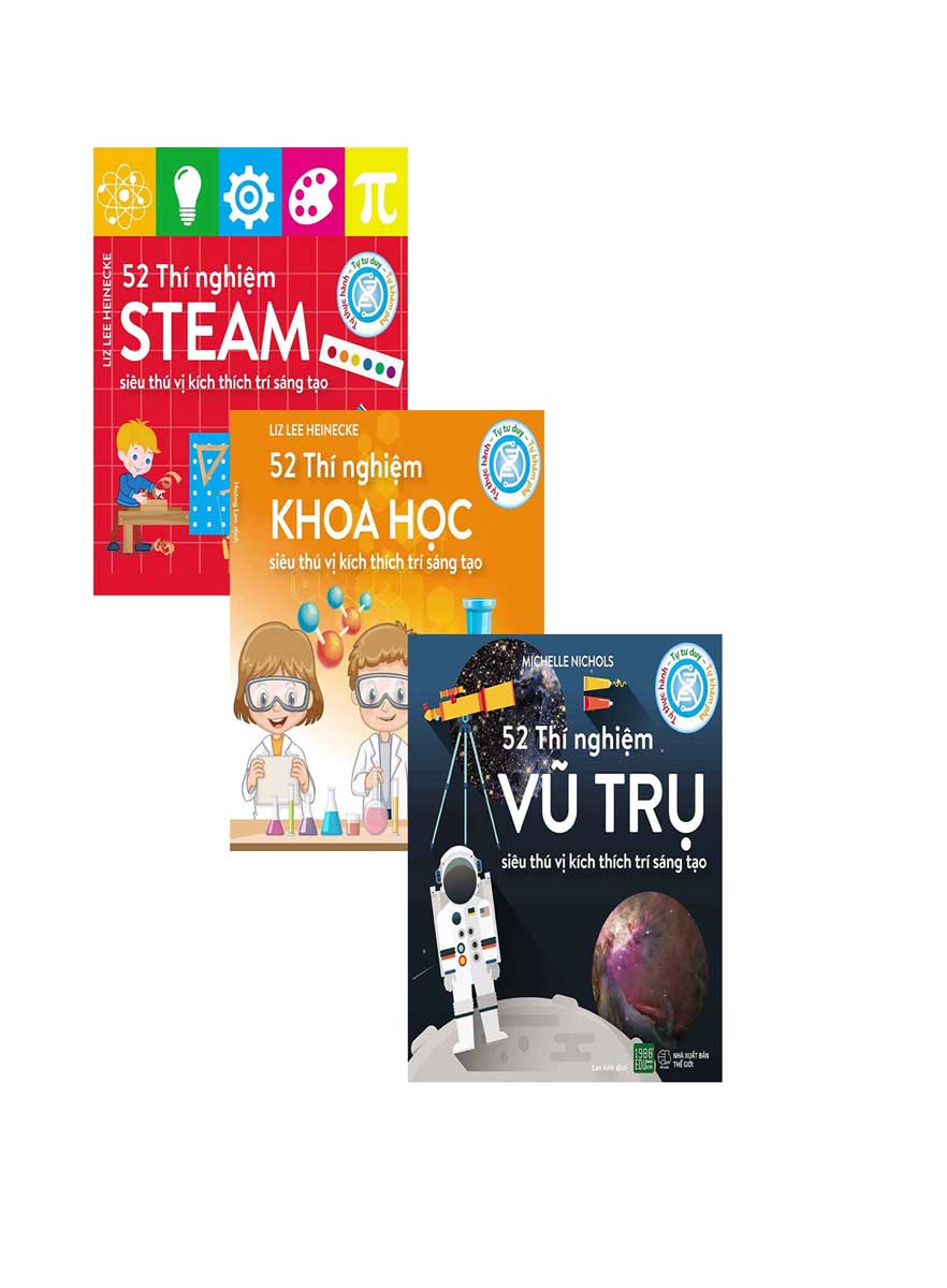 Combo 52 Thí Nghiệm Steam + Khoa Học + Vũ Trụ Siêu Thú Vị Kích Thích Trí Sáng Tạo (Bộ 3 Cuốn)