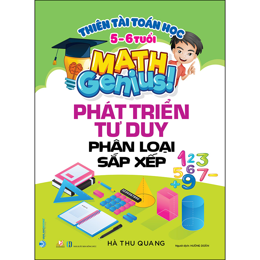 Thiên Tài Toán Học (5-6 Tuổi) - Phát Triển Tư Duy Phân Loại Sắp Xếp