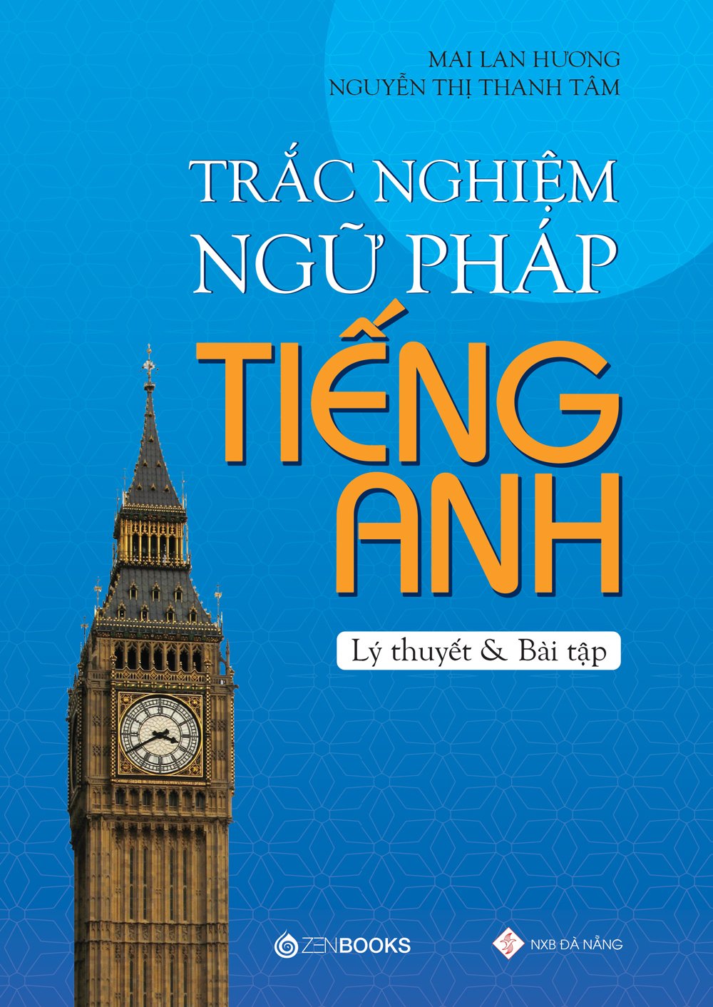 Sách - Combo 2 Cuốn Giải Thích Ngữ Pháp (In 2 Màu) Và Trắc Nghiệm Ngữ Pháp Tiếng Anh - Mai Lan Hương