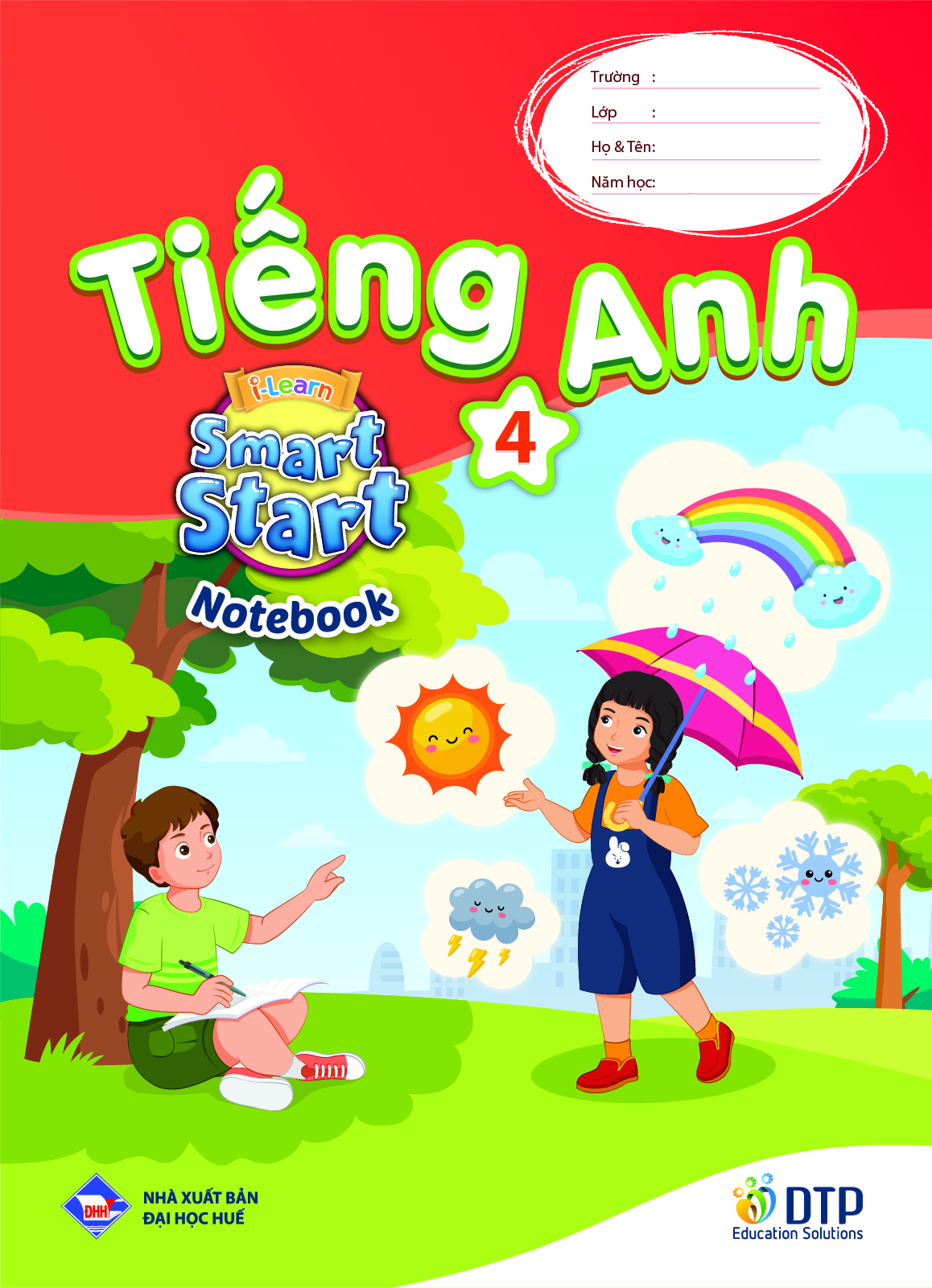 Tiếng Anh 4 i-Learn Smart Start trọn bộ (sách học sinh, sách bài tập, vở tập viết)