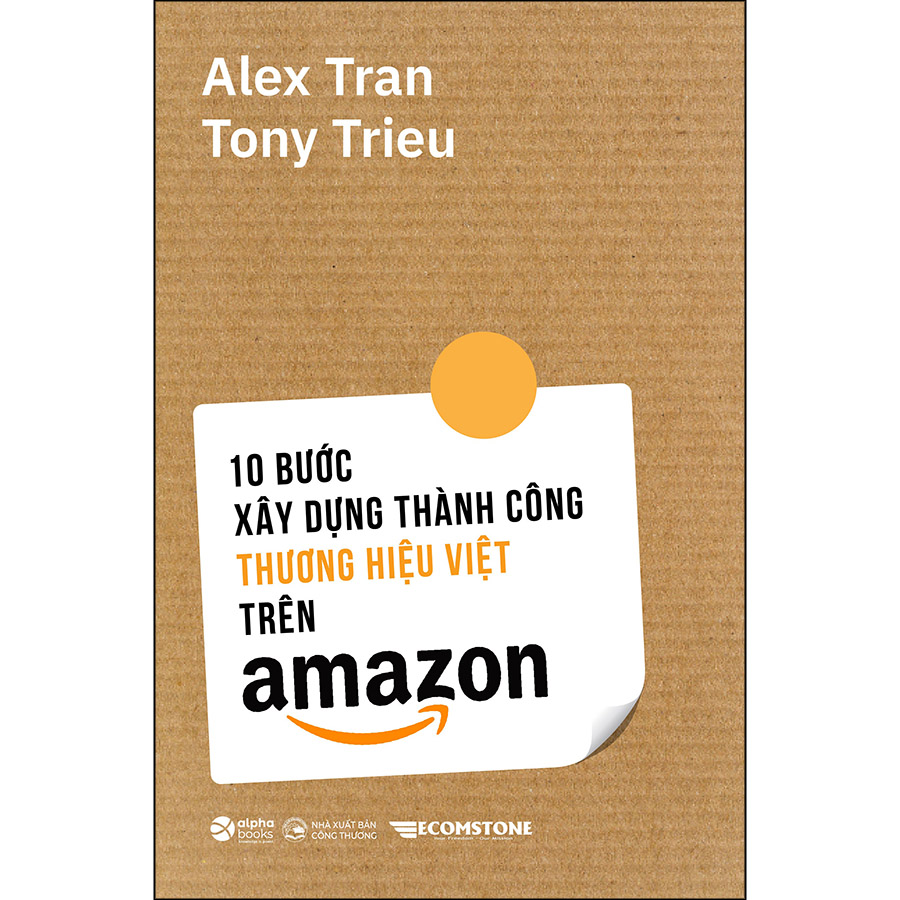 10 Bước Xây Dựng Thành Công Thương Hiệu Việt Trên Amazon