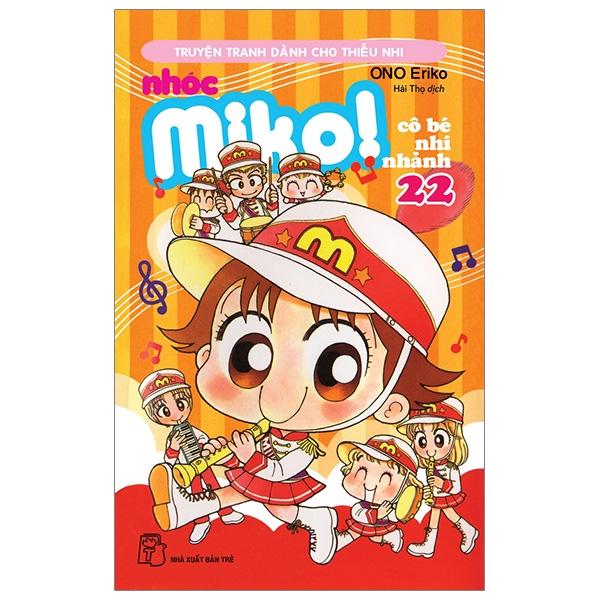 Nhóc Miko Cô Bé Nhí Nhảnh – Tập 22 Tái Bản 2023