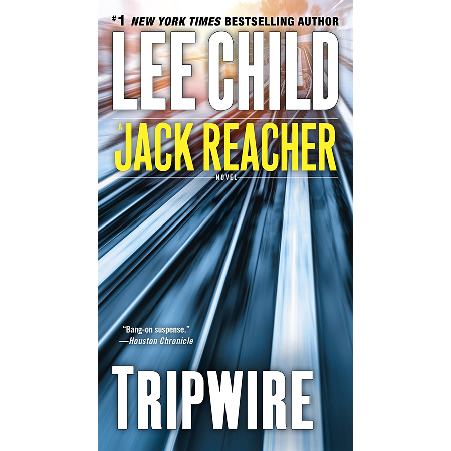 Tripwire: (Jack Reacher 3)