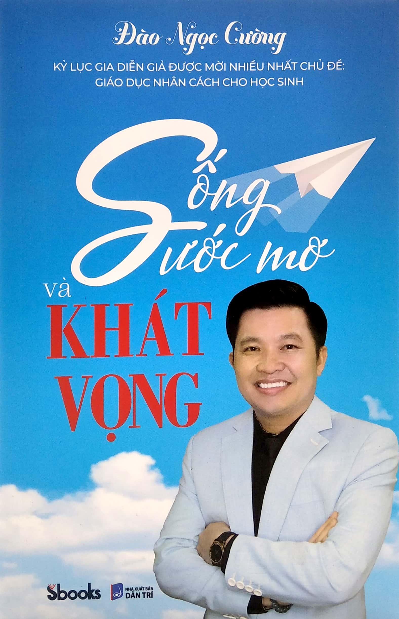 Sống Ước Mơ Và Khác Vọng