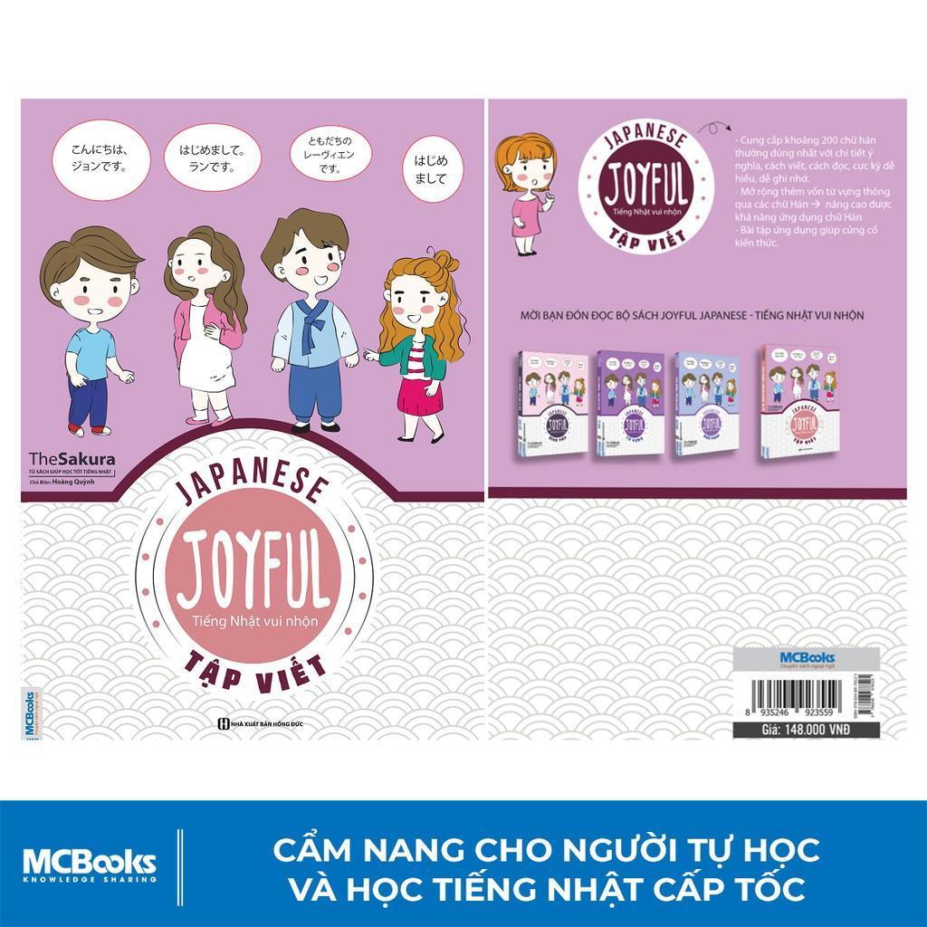 Joyful Japanese - Tiếng Nhật Vui Nhộn Phần Tập Viết - Cho Người Tự Học Cấp Tốc - Bản Quyền