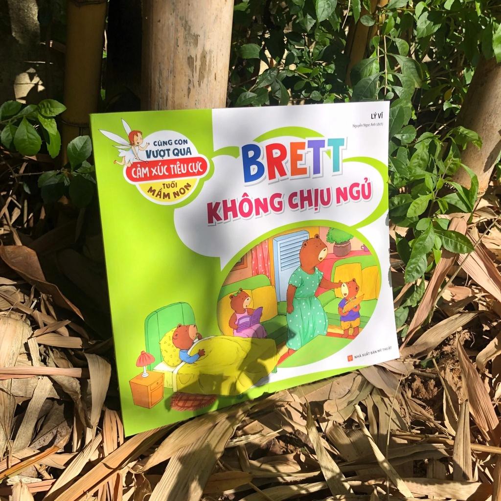 Cùng Con Vượt Qua Cảm Xúc Tiêu Cực Tuổi Mầm Non - Brett Không Chịu Ngủ - Bản Quyền