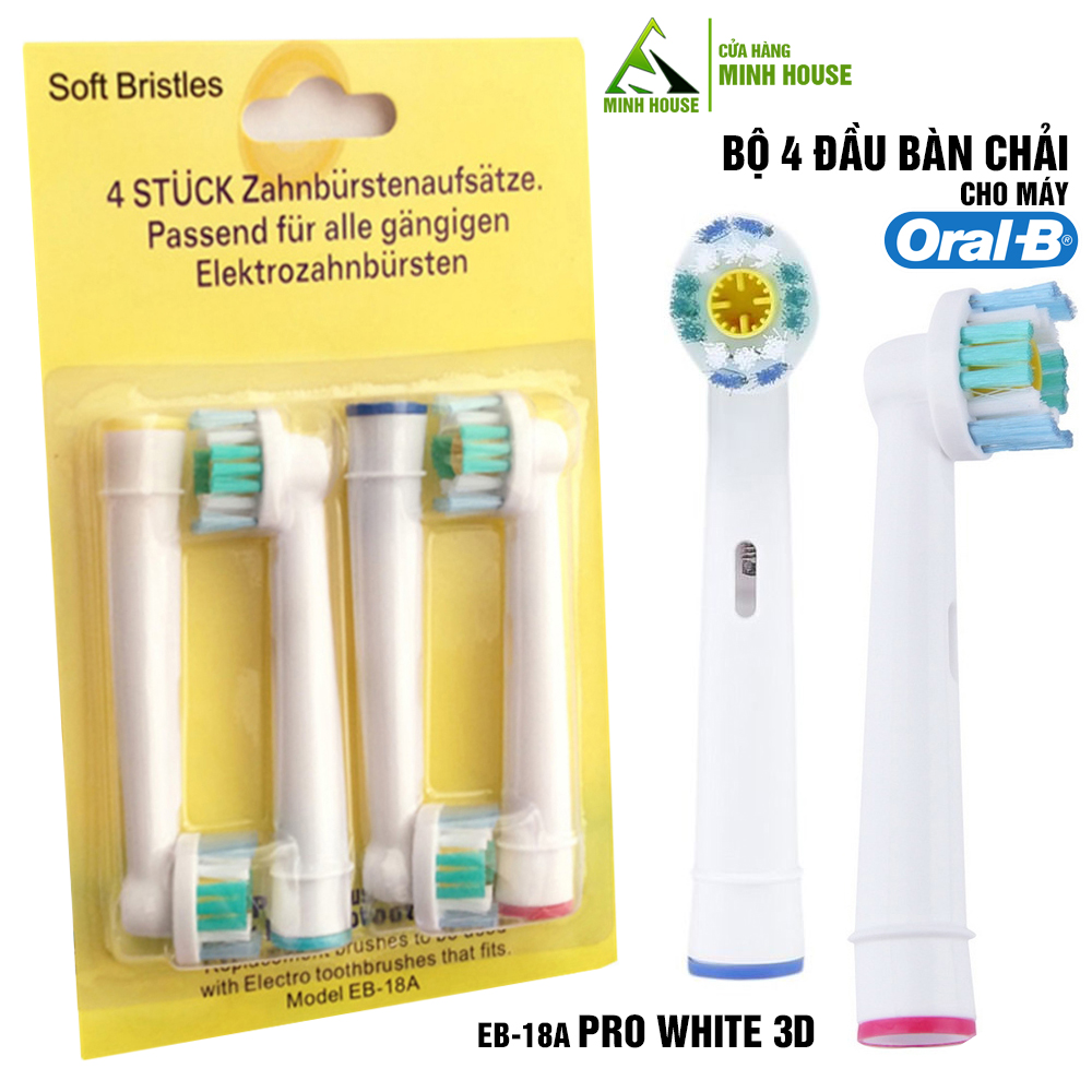 Cho máy Oral B Braun, EB-18A Pro White 3D set (4 chiếc/vỉ), Bộ 4 đầu bàn chải đánh răng điện Minh House