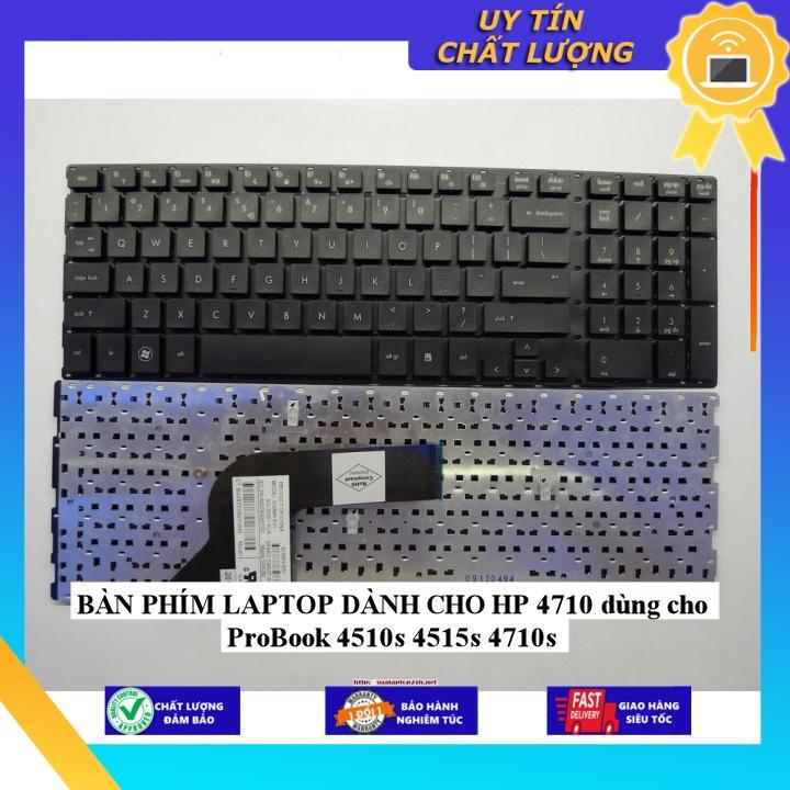 BÀN PHÍM LAPTOP dùng cho HP 4710 dùng cho ProBook 4510s 4515s 4710s - Hàng Nhập Khẩu New Seal