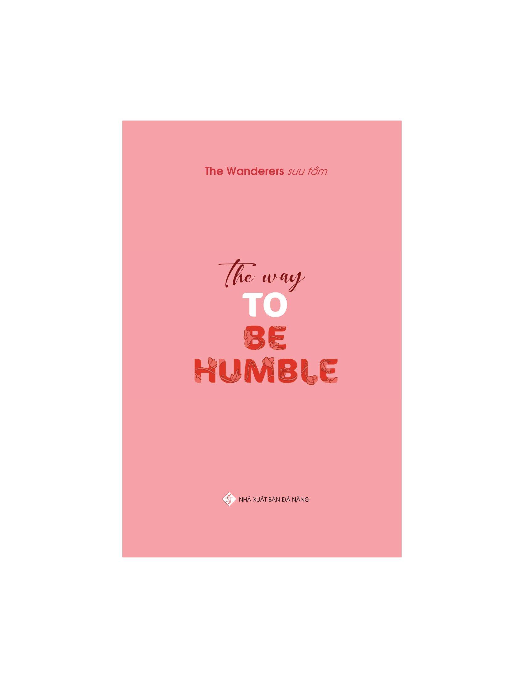 The Way To Be Humble