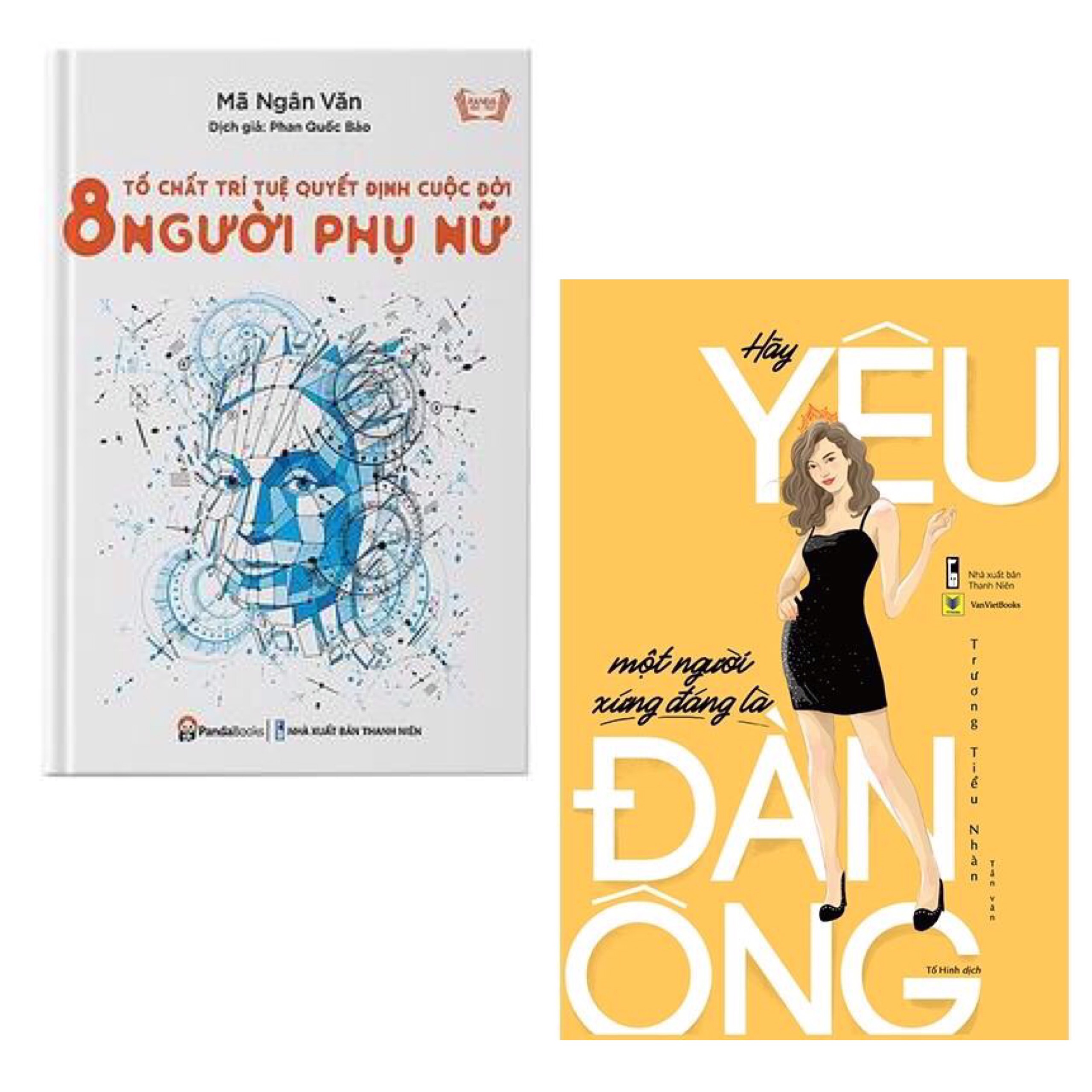 Combo Sách Kỹ Năng Hay Cho Phái Đẹp: 8 Tố Chất Quyết Định Cuộc Đời Người Phụ Nữ + Hãy Yêu Một Người Xứng Đáng Là Đàn Ông