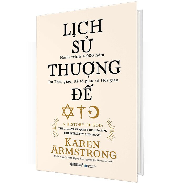 (Bìa Cứng) LỊCH SỬ THƯỢNG ĐẾ - Karen Armstrong - Nhiều dịch giả - Tái bản