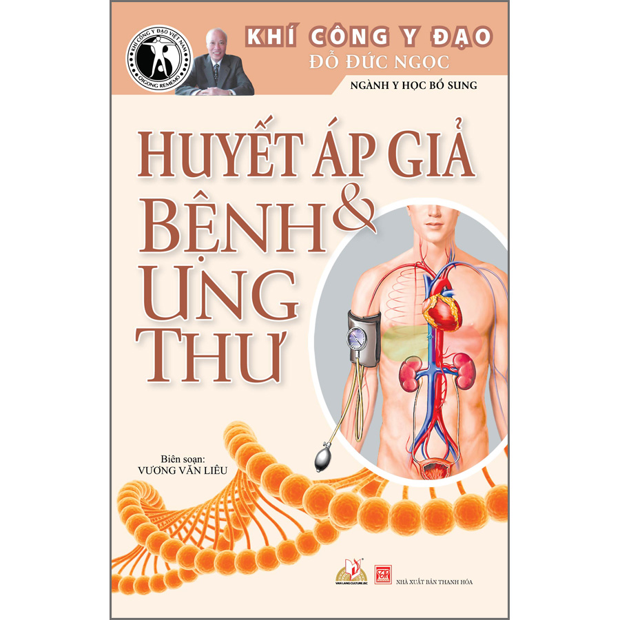 Huyết Áp Giả &amp; Bệnh Ung Thư