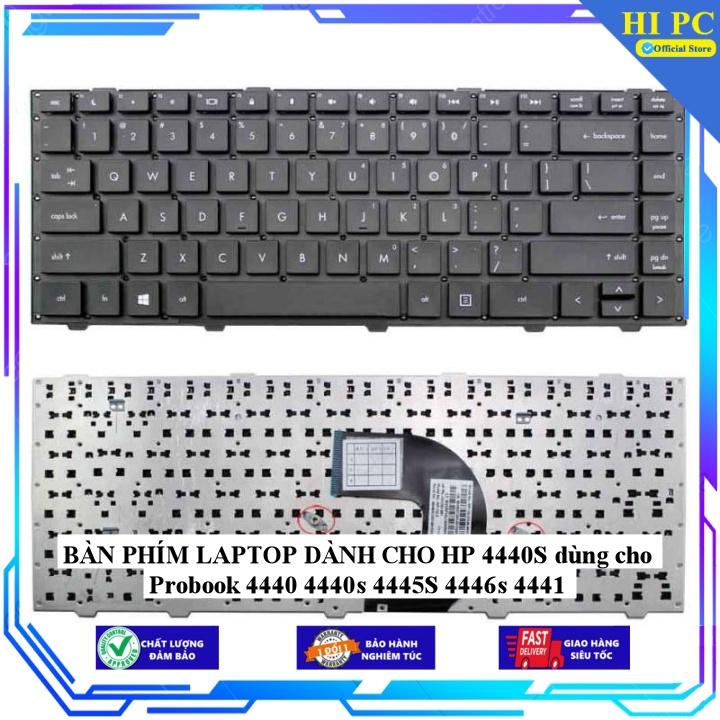 BÀN PHÍM LAPTOP DÀNH CHO HP 4440S dùng cho Probook 4440 4440s 4445S 4446s 4441 - Hàng Nhập Khẩu