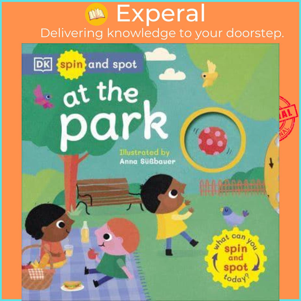 Sách - At the Park What Can You Spin and Spot Today? - DK Spin and S by Anna Süssbauer
