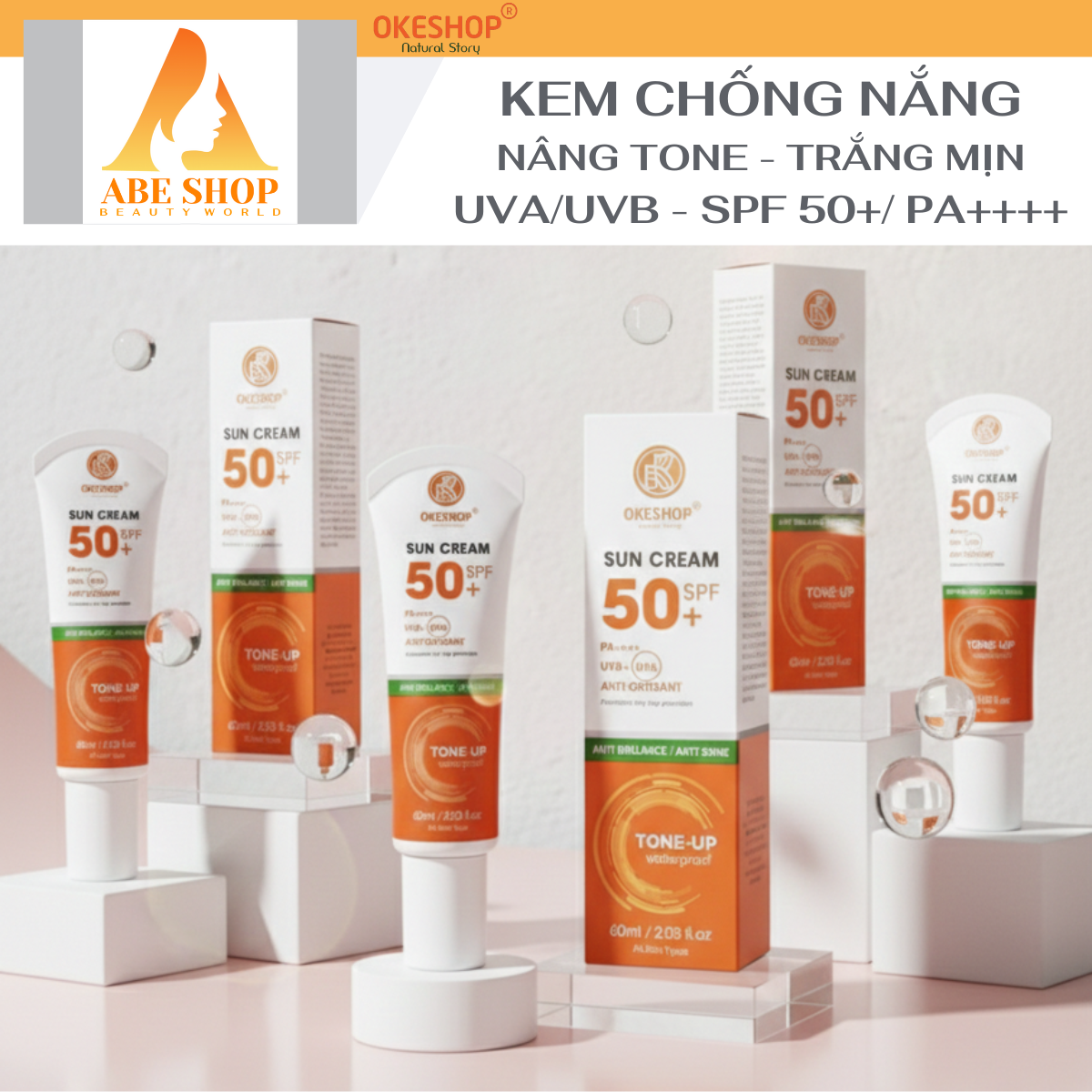 Kem Chống Nắng OKESHOP 60ml SPF 50+ PA++++ Anti-oxydant Tone - Up - Bảo Vệ Da Tuyệt Đối - Anti-Brillance / Anti-shine
