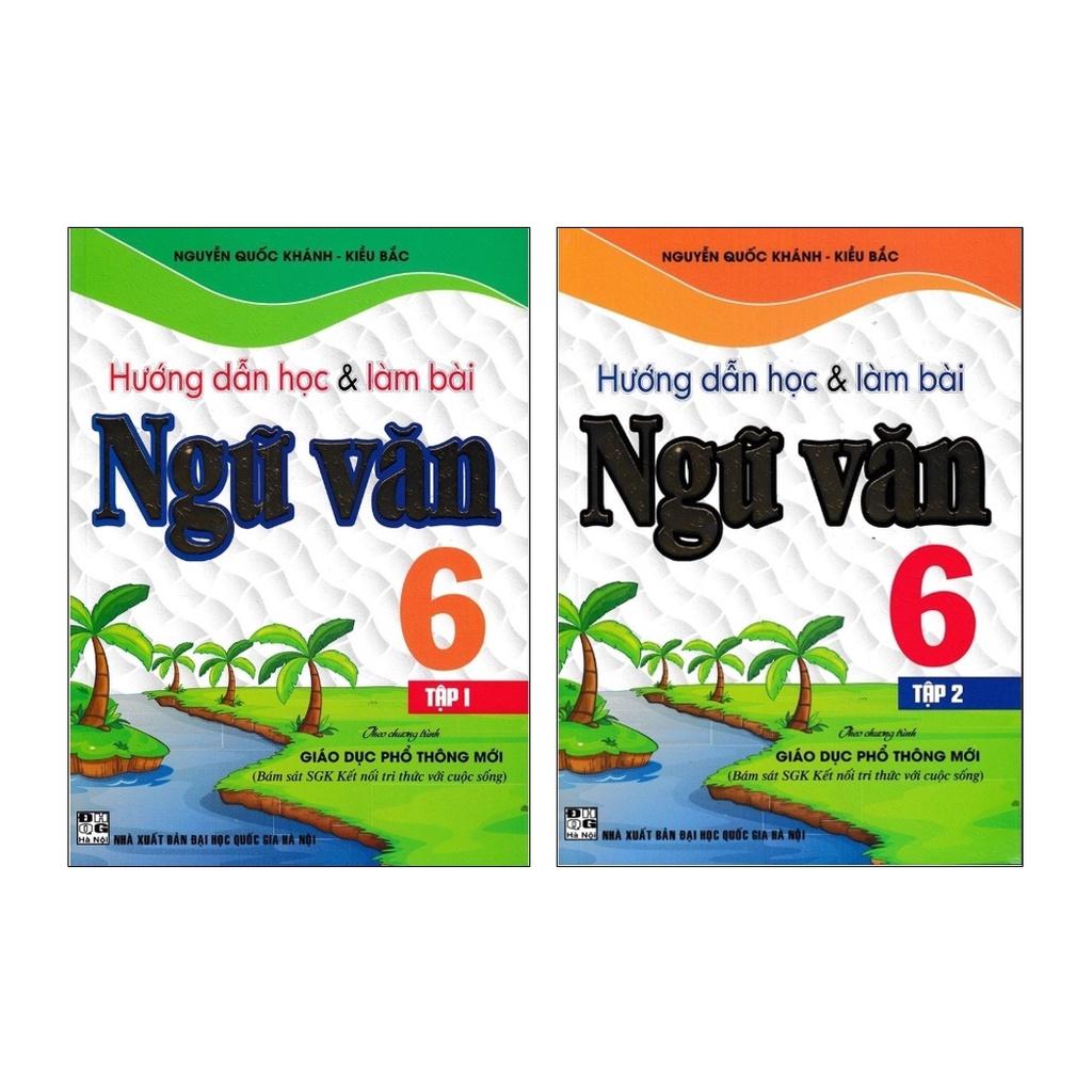 Sách - Combo Hướng Dẫn Học Và Làm Bài Làm Văn Ngữ Văn Lớp 6 - Bám Sát SGK Kết Nối Tri Thức Với Cuộc Sống