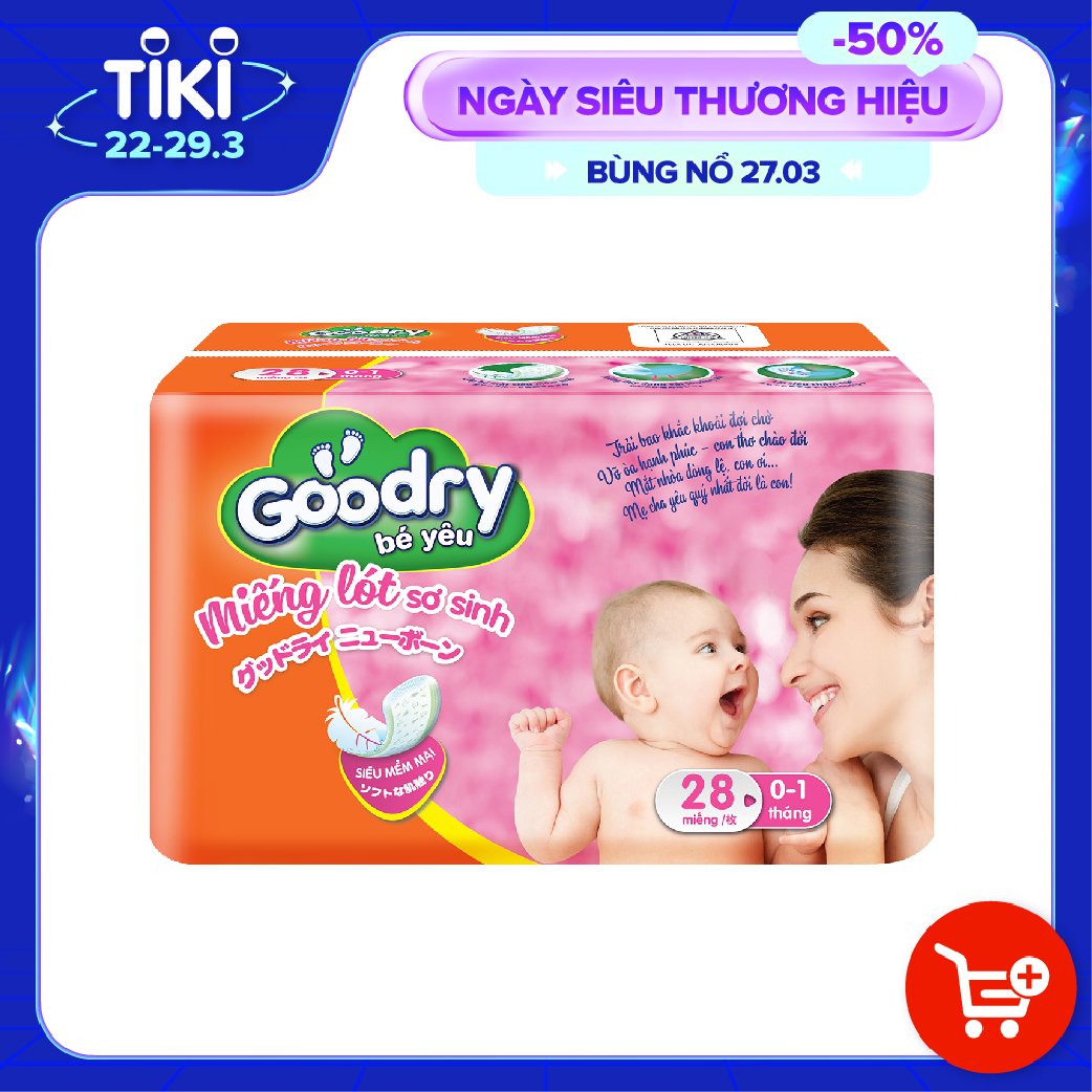 Miếng lót Goodry Sơ sinh 28 pcs công nghệ Nhật Bản mịn màng như nhung