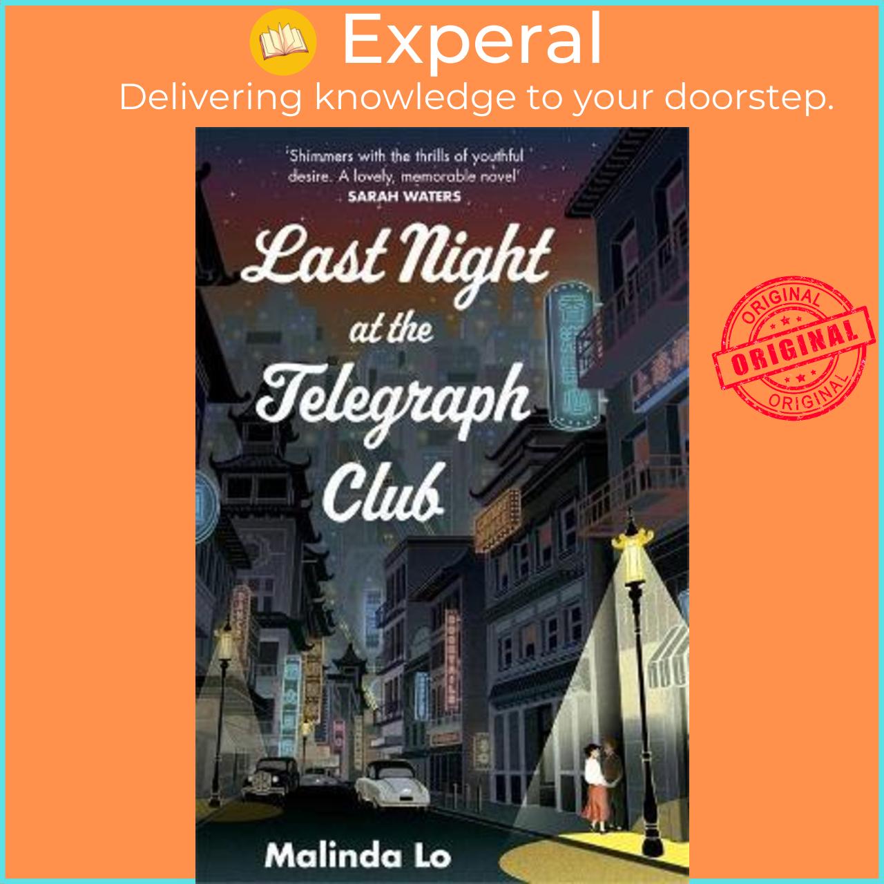 Sách - Last Night at the Telegraph Club : A NATIONAL BOOK AWARD WINNER AND NEW YOR by Malinda Lo (UK edition, paperback)