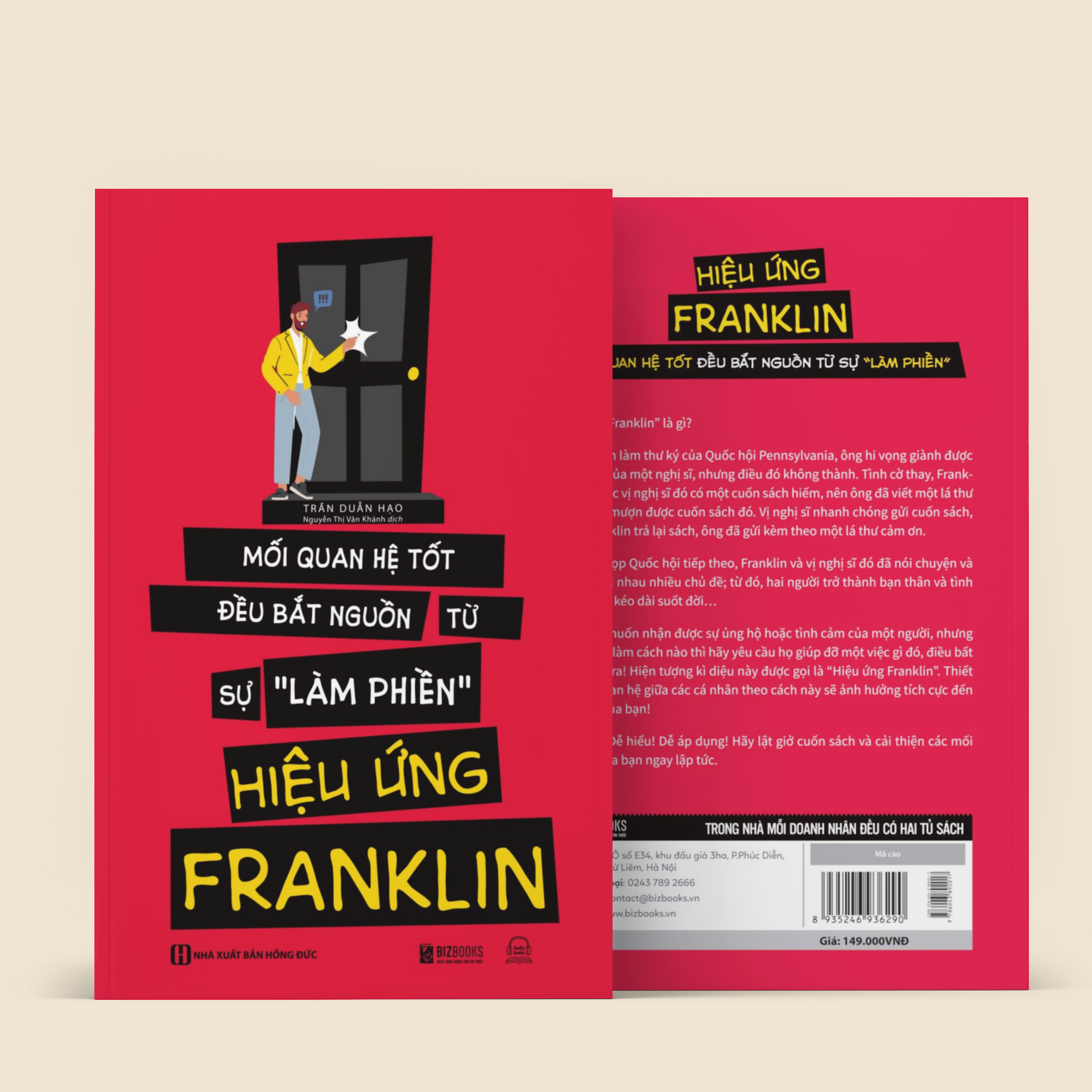 Hiệu Ứng Franklin - Mối Quan Hệ Tốt Bắt Nguồn Từ Sự Làm Phiền